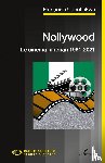 Ugochukwu, Françoise - Nollywood. Le cinéma nigérian 1991-2021
