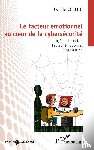 Coelho, Cyrille - Le facteur émotionnel au c¿ur de la cybersécurité