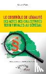 Wade, Léopold - Le contrôle de légalité des actes des collectivités territoriales au Sénégal
