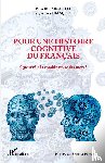 Blumenthal, Peter, François, Jacques - Pour une histoire cognitive du français