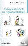 Chauveau-Obringer, Josiane - Thérapie d'enfants, un regard gestaltiste