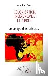 Fall, Amadou - Colonisation, indépendance et après
