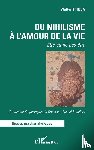 Trinca, Walter - Du nihilisme à l'amour de la vie