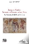 Guichene, Jean - Jésus et Marie : homme et femme selon Dieu