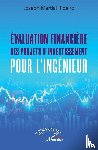Ribeiro, Joseph Martial - Evaluation financière des projets d'investissement pour l'ingénieur.