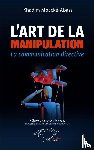 Mbacké-Abass, Khadim - L'art de la manipulation