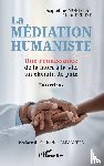 Deluze, Alain, Morineau, Jacqueline - La médiation humaniste