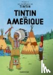 Herge - Les Aventures de Tintin 03. Tintin en Amerique
