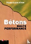 Aitcin, Pierre-Claude - Betons Haute Performance
