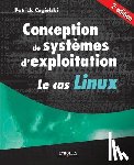 Cegielski, Patrick - Conception de systemes d'exploitation le cas Linux