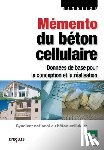 Syndicat National Du Beton Cellulaire - Memento du beton cellulaire