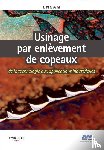 Ensam - Usinage par enlevement de copeaux