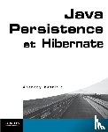 Patricio, Anthony - Java Persistence et Hibernate