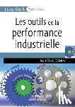Gallaire, Jean-Marc - Gallaire, J: Outils de la performance industrielle