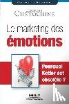 Chetochine, Georges - Le marketing des emotions