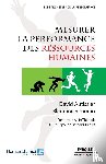 Autissier, David, Simonin, Blandine - Mesurer la performance des ressources humaines