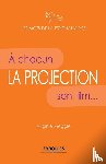 Meggle, Virginie - La projection