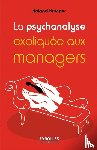 Brunner, Roland - La psychanalyse expliquee aux managers