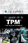 Bufferne, Jean - Guide de la TPM