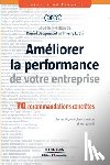 Bacqueroet, Daniel, Luthi, Thierry - Ameliorer la performance de votre entreprise