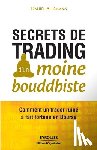 Allemann, Daniel - Secrets de trading d'un moine bouddhiste