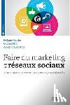 Hossler, Melanie, Murat, Olivier, Jouanne, Alexandre - Faire du marketing sur les reseaux sociaux