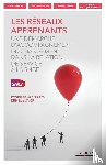 Autissier, David, Hureau, Jean-Pierre, Raynard, Thierry - Les reseaux apprenants
