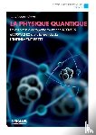 Louis-Gavet, Guy - La physique quantique
