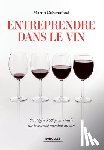Cubertafond, Martin - Entreprendre dans le vin