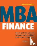 Collectif, Eo - MBA Finance: Tout ce qu'il faut savoir sur la finance par les meilleurs professeurs et praticiens