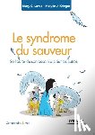 Lamia, Marie C, Krieger, Marylin J - Le syndrome du sauveur