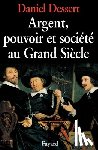 Dessert-D - Argent, pouvoir et société au Grand Siècle