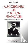Nguyen-V - Aux origines de l'Action française