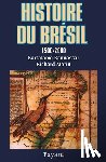 Bennassar-B+marin-R - Histoire Du Bresil