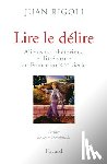 Rigoli-J - Lire le délire