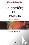 Castells-M - La société en réseaux - Tome 1: L'Ere de l'information