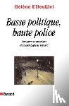 L'Heuillet-H - Basse politique, haute police
