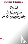 D' Espagnat, Bernard - Traité de physique et de philosophie