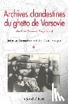 Ringelblum-E - Archives clandestines du ghetto de Varsovie - Tome 1