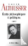 Althusser-L - Ecrits philosophiques et politiques Tome 1