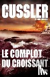 Cussler-C+cussler-D - Le Complot Du Croissant