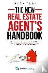 Tsai, Nick - The New Real Estate Agent's Handbook