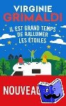 Grimaldi, Virginie - Il est grand temps de rallumer les étoiles