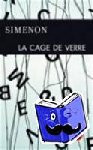 Simenon, Georges - La cage de verre