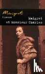 Simenon, Georges - Maigret et Monsieur Charles