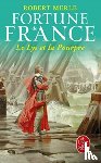Merle, Robert - Le Lys Et La Pourpre