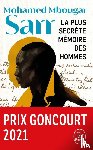 Mbougar Sarr, Mohamed - La plus secrète mémoire des hommes