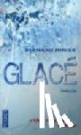 Minier, Bernard - Glace