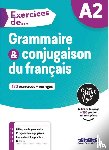 Glaud, Ludivine, Lannier, Muriel - Exercices de... Grammaire et conjugaison A2 + didierfle.app