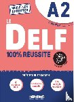  - Le DELF A2 100% Reussite - edition 2022-2023